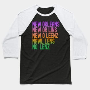 Fun Ways To Say New Orleans Baseball T-Shirt